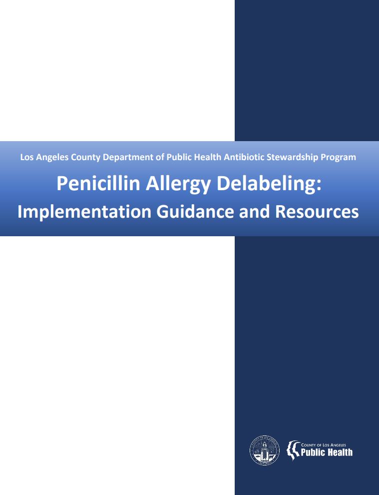 Penicillin Allergy Delabeling: Implementation Guidance and Resources