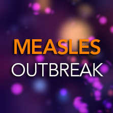 Measles Outbreak